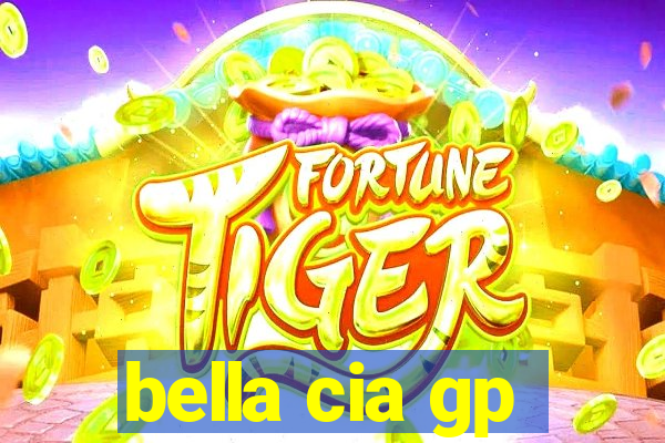 bella cia gp